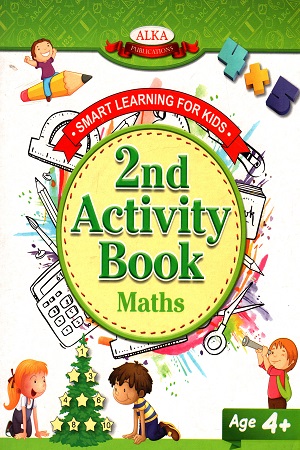 Smart Learning For Kids : 2nd Activity Book - Maths (Age 4+)