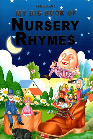 My Big Book of Nursery Rhymes