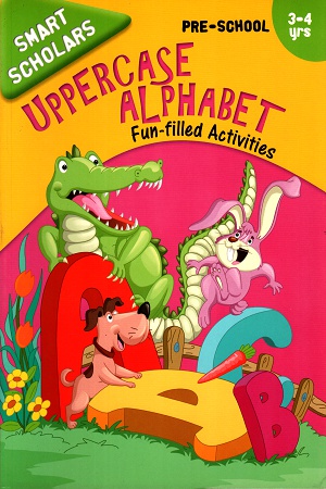 Fun-filled Activities - UPPERCASE ALPHABET, Pre-School, 3-4Yrs