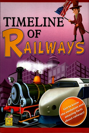 Timeline Of Railways
