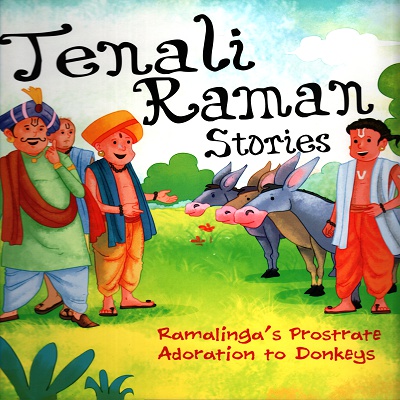 Tenali Raman Stories: Ramalinga's Prostrate Adoration to Donkeys