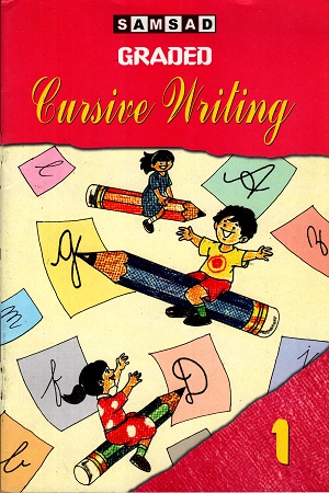 Graded Cursive Writing- Book 1