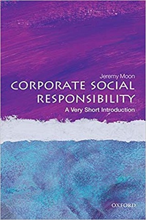 Corporate Social Responsibility: A Very Short Introduction
