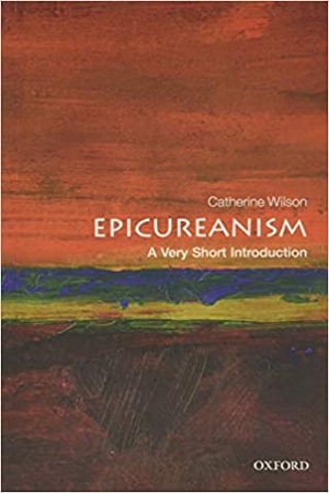 Epicureanism: A Very Short Introduction