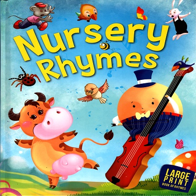 Large Print: Nursery Rhymes