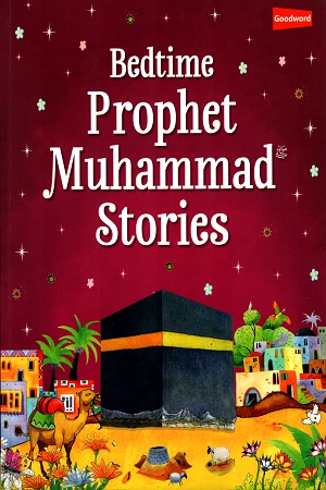 Bedtime Prophet Muhammad Stories
