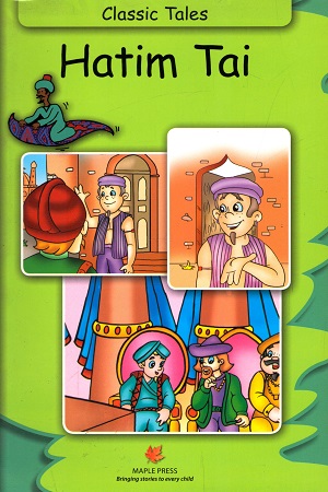 Classic Tales : Hatim Tai