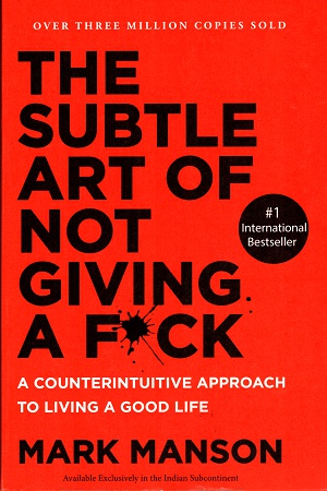The Subtle Art of Not Giving a F*ck