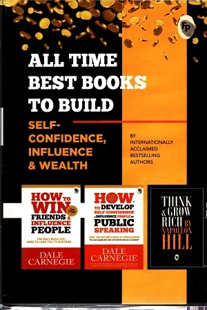All Time Best Books To Build Self-Confidence, Influence &amp; Wealth (Box Set of 3 Books)