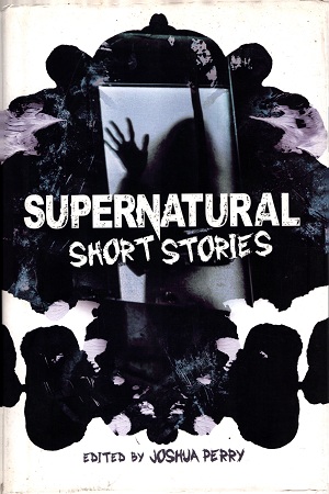 SUPERNATURAL SHORT STORIES