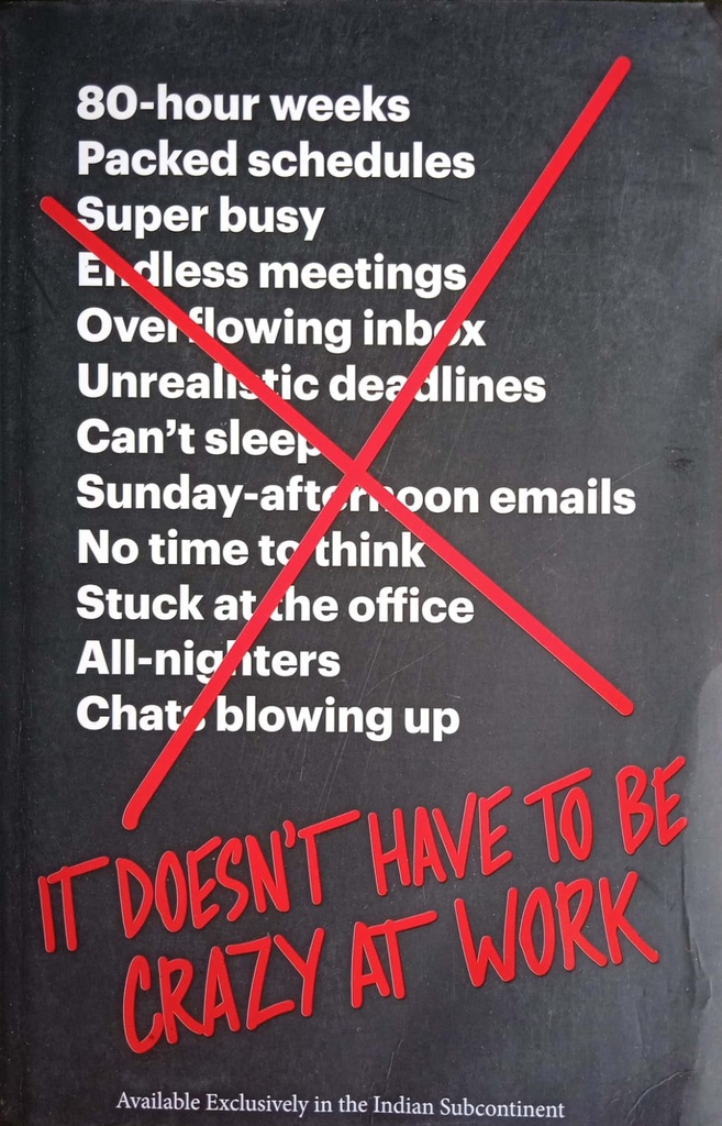 It Doesn't Have to Be Crazy at Work