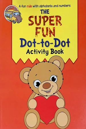 Activity Book: The Super Fun Dot-to-Dot Activity Book for Children (A-Z, a-z, 1-10, 1-20)