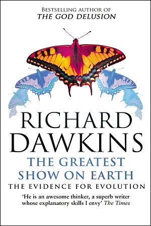 The Greatest Show on Earth: The Evidence for Evolution