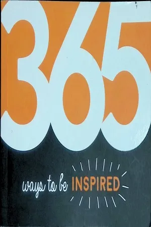 365 Ways To Be Inspired