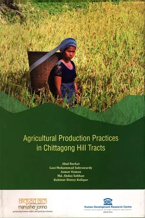 Agricultural production Practices In Chittagong Hill Tracts