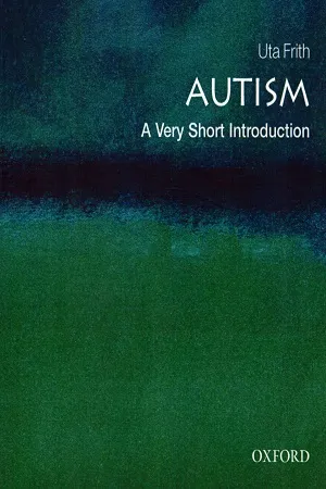 A Very Short Introduction : Autism
