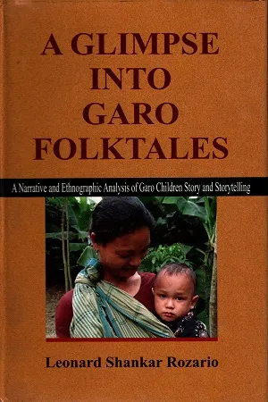 A Glimpse Into Garo Folktales