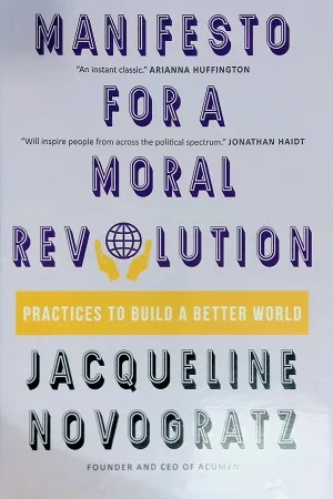 A Manifesto for a Moral Revolution: Practices to Build a Better World