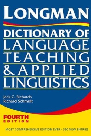 Longman Dictionary of Language Teaching and Applied Linguistics