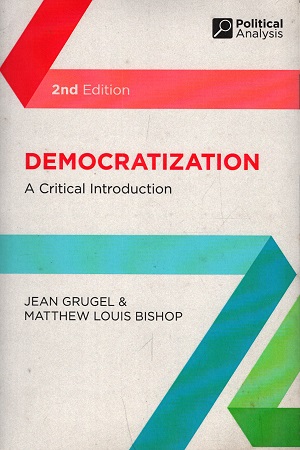 Democratization: A Critical Introduction