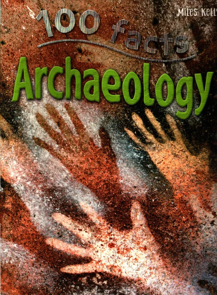 100 FACTS ARCHAEOLOGY