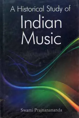 A Historical Study of Indian Music