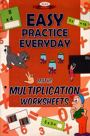EASY PRACTICE EVERYDAY  MATHS  MULTIPLICATION WORKSHEETS