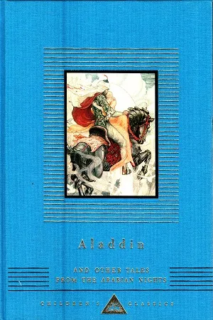 Aladdin and Other Tales from the Arabian Nights: Illustrated by W. Heath Robinson: 0000 (Everyman's Library Children's Classics Series)