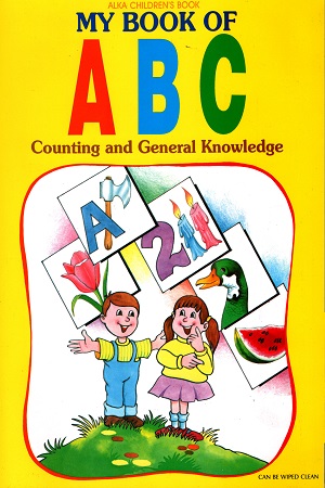 MY BOOK OF A B C  Counting and General Knowledge