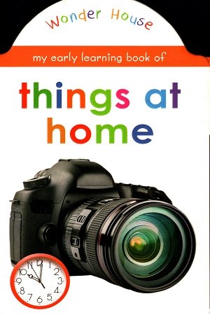 MY EARLY LEARNING BOOK OF  THINGS AT HOME