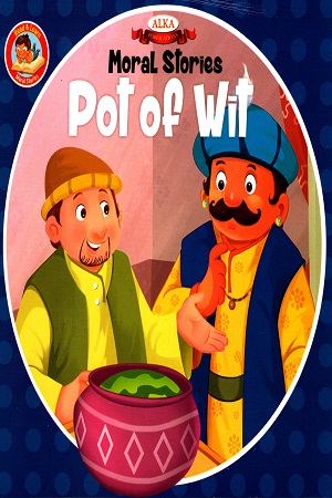 MORAL STORIES: POT OF WIT