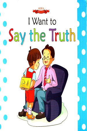 I Want To Say The Truth