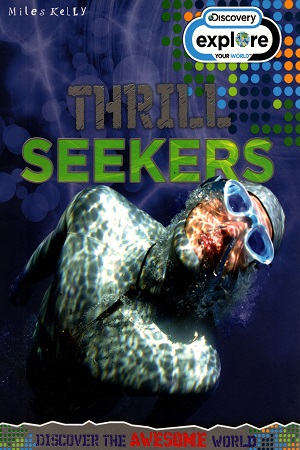 Thrill Seekers