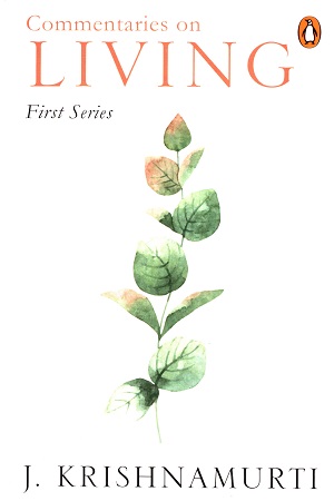 Commentaries on Living: 1