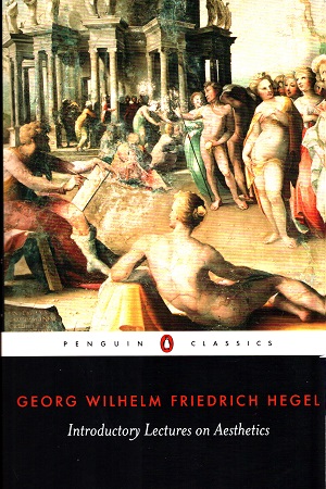 Introductory Lectures on Aesthetics (Penguin Classics)