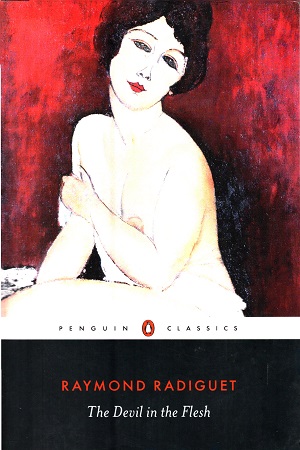 The Devil in the Flesh (Penguin Classics)