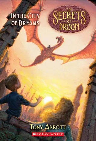 In the City of Dreams (The Secrets of Droon #34)