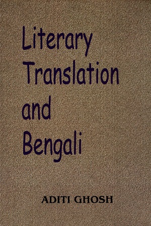 Literary Translation and Bengali