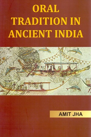 Oral Tradition in Ancient India