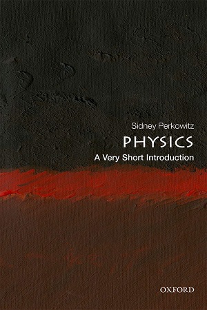 Physics: A Very Short Introduction