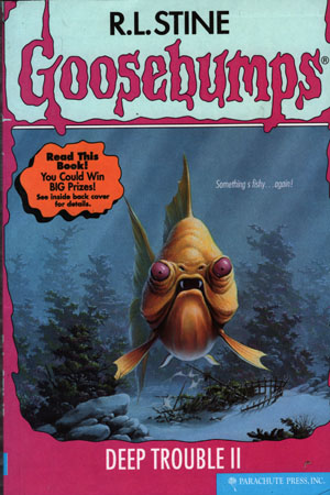 Deep Trouble II (Goosebumps)