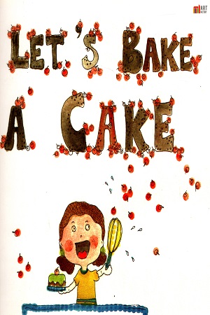 Let's Bake A Cake