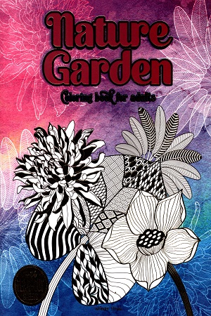 Nature Garden Coloring Book for Adults