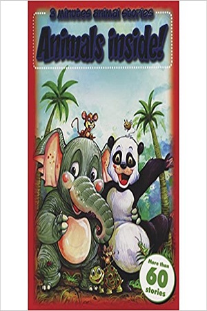 Animals Inside (3 Minutes Animal Stories)