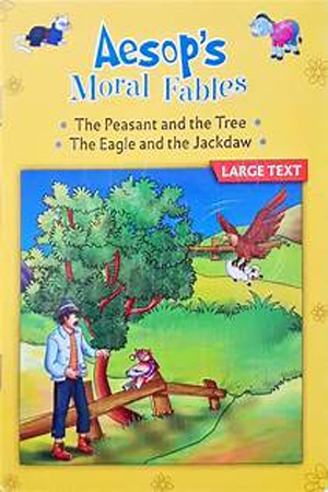 The Peasant And The Tree / The Eagle And The Jackdaw