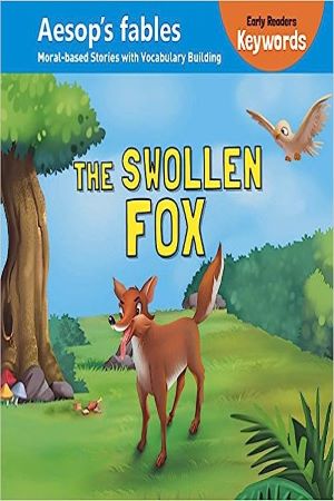 Early Readers Keywords The Swollen Fox