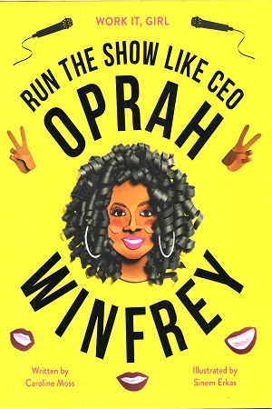 Work It, Girl: Run The Show Like CEO