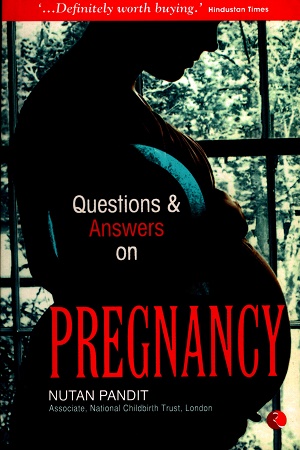 Questions and Answers on Pregnancy