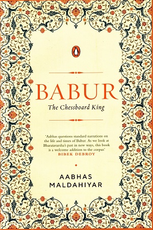 Babur: The Chessboard King