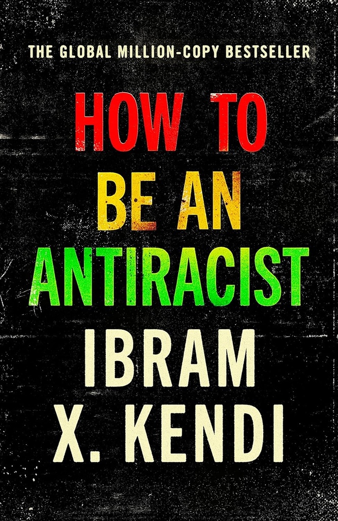 How To Be an Antiracist